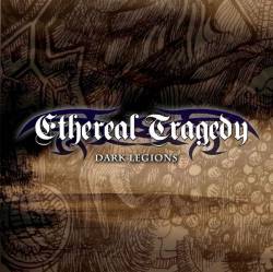 Ethereal Tragedy : Dark Legions